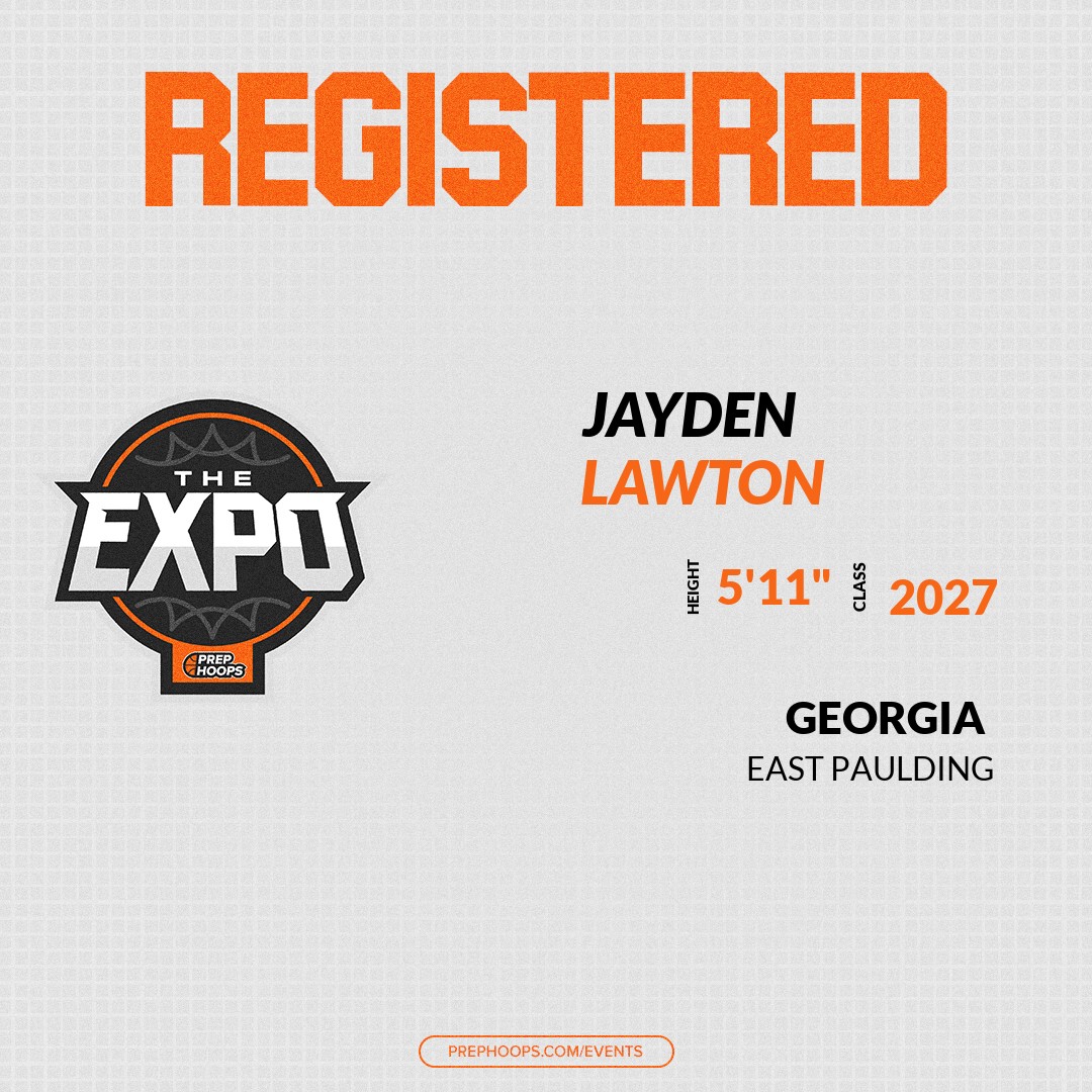 Welcome Class of 2027 Jayden Lawton (<a href="/JaydenL30/">Jayden Lawton</a>) of East Paulding HS to the <a href="/PrepHoopsGA/">Prep Hoops Georgia</a> Showcase @ LakePoint Sports. 

🔥🏀 #PHExpoGA 🏀🔥

Register NOW! 👇  
events.prephoops.com/e/1619/registe…