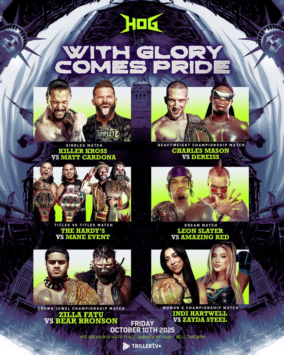 HOGwrestling's tweet image. 🚨 WITH GLORY COMES PRIDE 🚨

House of Glory returns to NYC on Friday, October 10th with a STACKED card 🔥

👑 Heavyweight Championship:
Charles Mason vs Deriess

💥 Singles Match:
Killer Kross vs Matt Cardona

🏆 Titles vs Titles:
The Hardy’s vs Mane Event

🌟 Dream Match:
Leon…