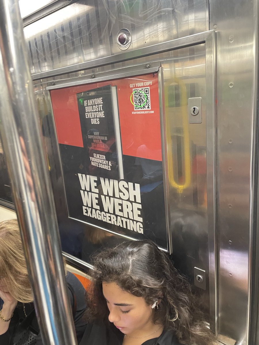 ForHumanityPod's tweet image. Seen on a subway in NYC!!! Love this @MIRIBerkeley @ESYudkowsky @So8res