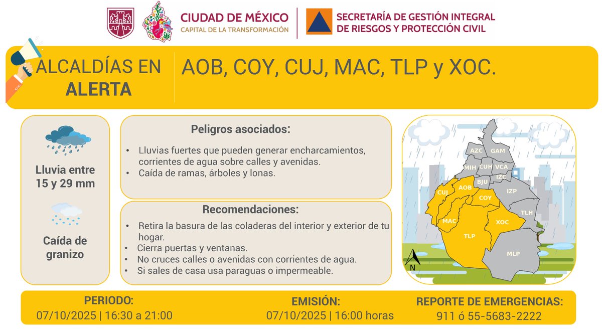 SGIRPC_CDMX's tweet image. Se activa Alerta Amarilla por pronóstico de lluvias fuertes y posible caída de granizo para la tarde y noche del martes 07/10/2025 en las demarcaciones de @AlcaldiaAO, @Alcaldia_Coy, @cuajimalpa_gob, @ALaMagdalenaC, @TlalpanAl y @XochimilcoAl.

#LaPrevenciónEsNuestraFuerza