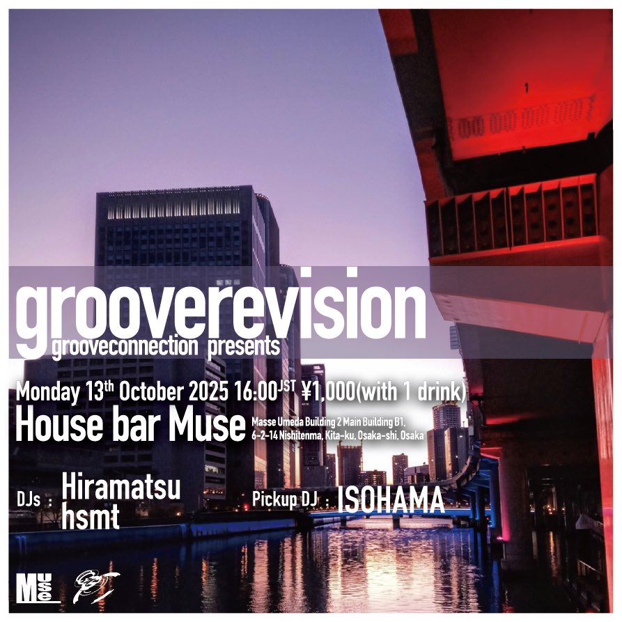 grvcnctn's tweet photo. grooveconnection presents grooverevision
10/13(月・祝)16:00~
ENT : ¥1,000 w1d
DJs :
Hiramatsu @hiramer2
hsmt @grvcnctn
Pickup DJ :
ISOHAMA @dj_nc_hammer
House bar Muse @bar_muse
大阪府大阪市北区西天満
6丁目2-14-B1
https://t.co/IFR00EsSPL
#grooveconnection #grooverevison https://t.co/iFkG54Obu9