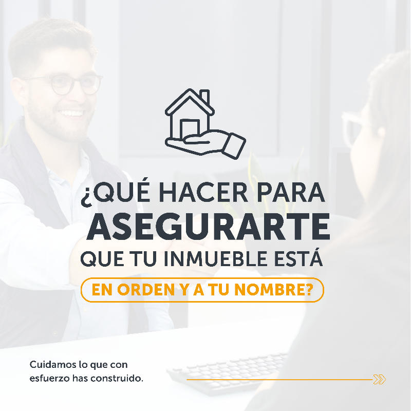 CNRSV's tweet photo. ¿Ya conoces nuestros servicios que te ayudan a saber si tu inmueble está en orden y a tu nombre? 🏡