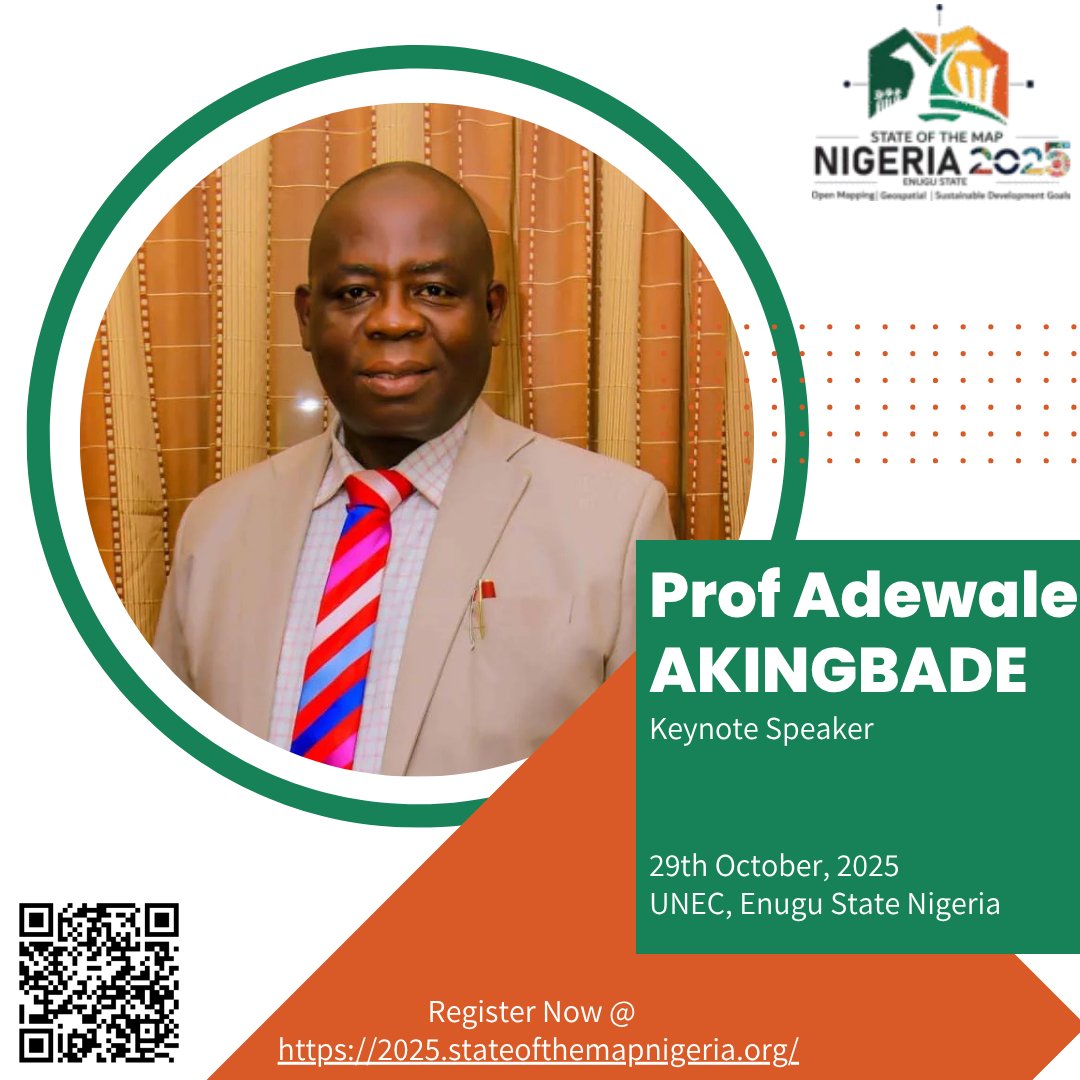 sotmnigeria's tweet image. 🌍 #knowyourspeaker | 19 Days to #sotmnigeria2025 🎯
We are honored to welcome Prof. Adewale Akingbade, FGEOSON, FNCA, MAARSE, MNAG, R.S.,
Principal Partner at International Integrated Geospatial Solutions Ltd., as a keynote speaker
Register Now: lnkd.in/dbgd36ix