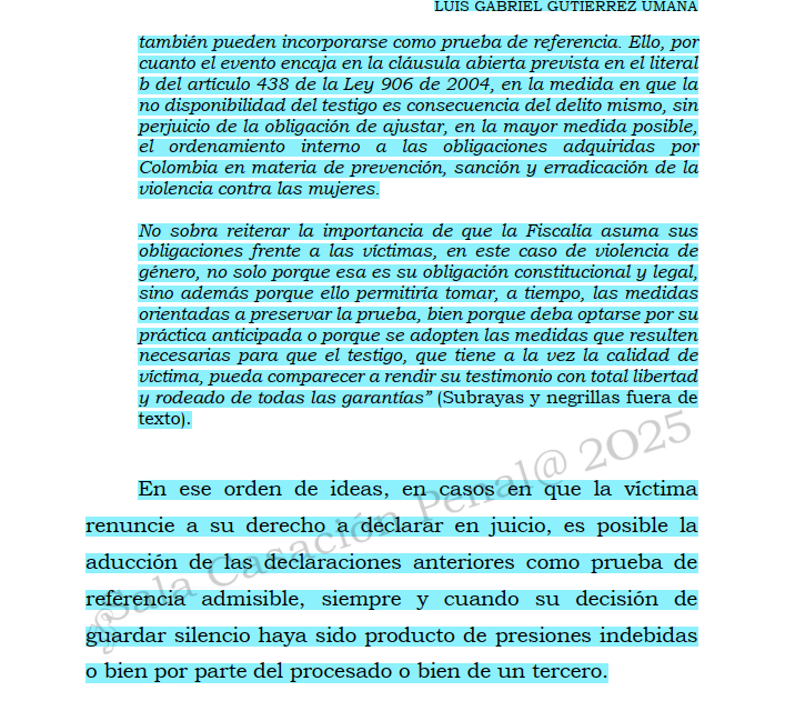 No hay nada mejor que ir conociendo sentencias UTILES y PRACTICAS para ese JUICIO QUE SE ACERCA,  en mi caso noviembre. Es muy común que al momento de declarar la mujer victima se acoja al derecho a GUARDAR SILENCIO, esto no siempre se debe a un decisión libre o voluntaria, sino