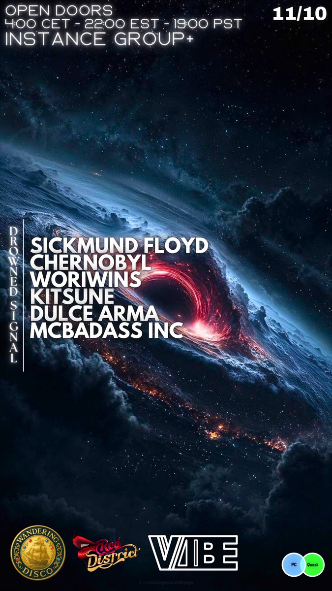 Drowned signal collab with <a href="/Reddistrictvrc/">RED DISTRICT</a> &amp; VVVibe   this saturday, an awesome DJ selection for you all! 

<a href="/SickmundFloyd/">Sickmund Floyd</a> <a href="/chernobylvt/">CHERNOBYL</a> <a href="/DulceArma/">Dulce Arma</a> <a href="/mcbadassinc/">McBadass Inc</a> 

Open Doors: 10 pm EST -- Sat 11th