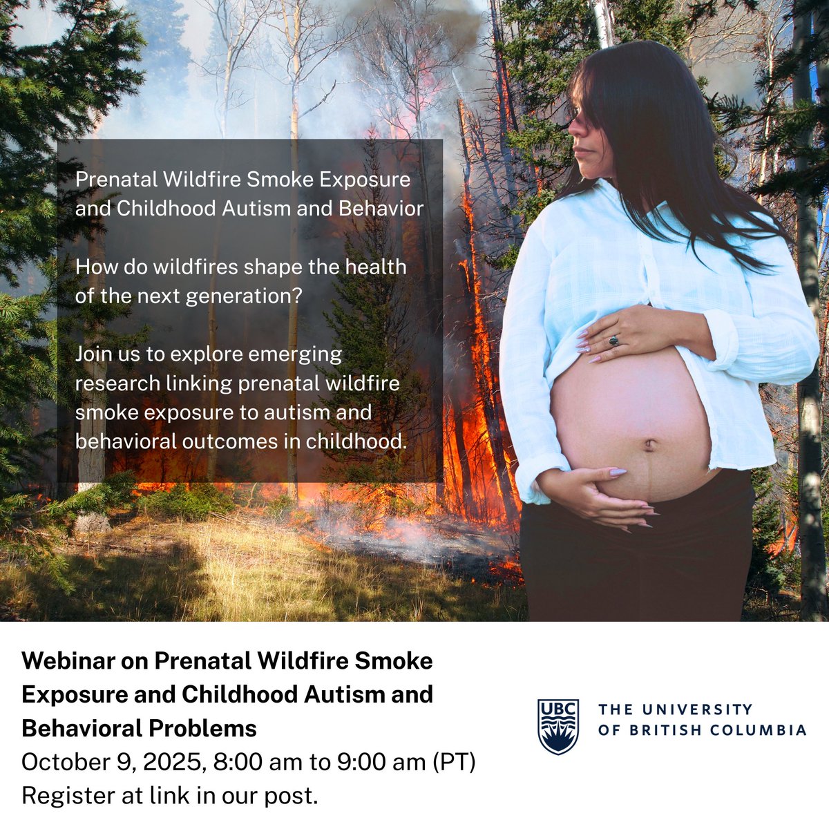 Join this <a href="/UBC/">University of British Columbia</a> WEBINAR:
- Prenatal Wildfire Smoke Exposure and Childhood Autism and Behavior
- How do wildfires shape the health of the next generation?

Register now:
scienceofbirth.ubc.ca/events/registe…

#wildfire #prenatal #smokeinhalation #autism #health #childhood #baby #infant #ubc