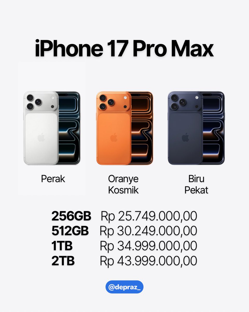 depraz's tweet photo. Harga Resmi iPhone 17 Series di Indonesia🇮🇩 https://t.co/NPrMqd14ge