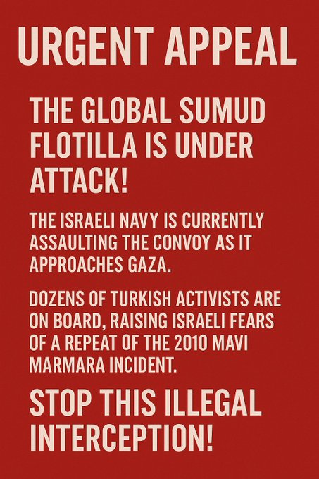 Red background poster with bold white text announcing an urgent appeal that the Global Sumud Flotilla is under attack by the Israeli Navy assaulting the convoy approaching Gaza, mentioning dozens of Turkish activists on board and fears of repeating the 2010 Mavi Marmara incident, calling to stop the illegal interception. Detailed tracking map interface showing 3 vessel layers with names Abd Elkarim Eid at position 32.750, 31.749 sailing, Alaa Al-Najjar at 32.684, 31.586 sailing, Anas Al Sharif at 32.756, 31.442 sailing, and Conscience at 32.193, 30.586 sailing, with a blue tracking line from the Mediterranean Sea near Port Said towards Gaza, scale of 100 km, timestamp 7 Oct 2025 20:50 UTC, and Forensic Architecture expand button.