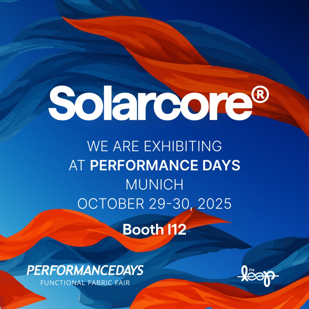 solarcoretech's tweet image. We’re thrilled to announce that Solarcore will be back again at @PerformanceDays,  taking place at Messe München on October 29–30, 2025—a pivotal fair known as the premier functional fabric sourcing event for sportswear, workwear and more. #TheFutureofInsulation #PerformanceDays