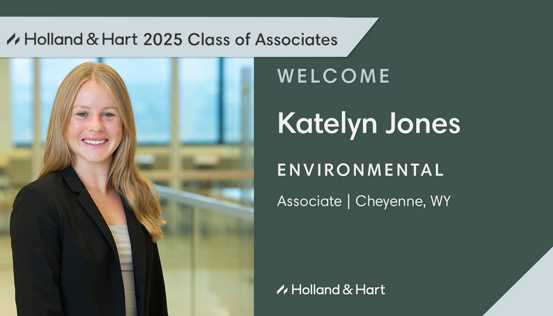 HollandHart's tweet image. We are thrilled to welcome associate Katelyn Jones to our Cheyenne office! She assists energy and natural resources clients with compliance, regulatory, and litigation challenges. Read more about Katelyn: hollandhart.com/kjones
#EnvironmentalLaw #EnergyandResources