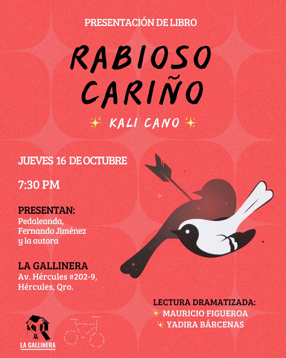 ¡Hola!

Nos emociona mucho invitarles a esta presentación.  🎭🧡

📖 "Rabioso cariño"
📆 jueves 16 de octubre
⏰ 7:30 pm
📍 La Gallinera | Av. Hércules #202-9, Hércules, Qro

¡Les esperamos!

✨🐔📖🔥