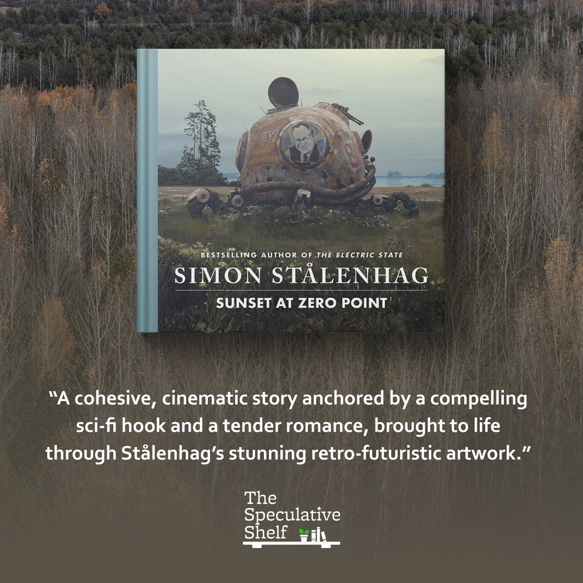 The Speculative Shelf (@specshelf) on Twitter photo Review: Sunset at Zero Point (December 2025) by <a href="/simonstalenhag/">Simon Stålenhag 🐀</a> via <a href="/SagaPressBooks/">Saga Press</a> ☣️ "A cohesive, cinematic story anchored by a compelling sci-fi hook and a tender romance..." 🇸🇪 speculativeshelf.com/2025/10/07/rev… Review: Sunset at Zero Point (December 2025) by <a href="/simonstalenhag/">Simon Stålenhag 🐀</a> via <a href="/SagaPressBooks/">Saga Press</a> ☣️ "A cohesive, cinematic story anchored by a compelling sci-fi hook and a tender romance..." 🇸🇪 speculativeshelf.com/2025/10/07/rev…