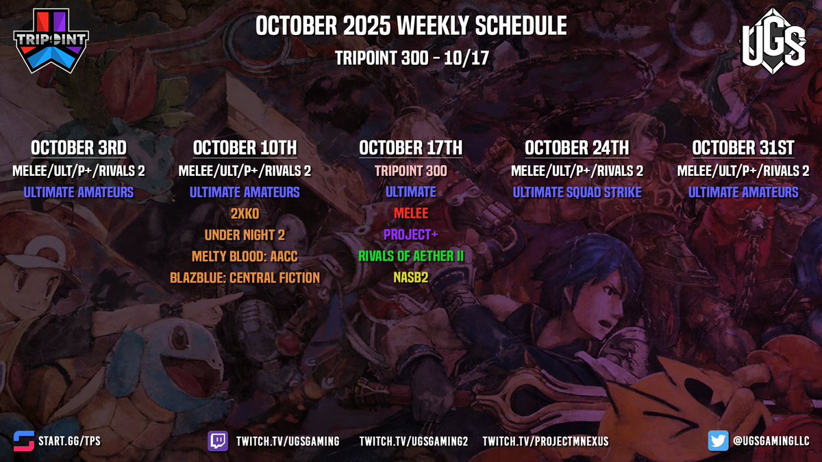 Tripoint Schedule for October.   

You can always find the current week's Tripoint at start.gg/tps