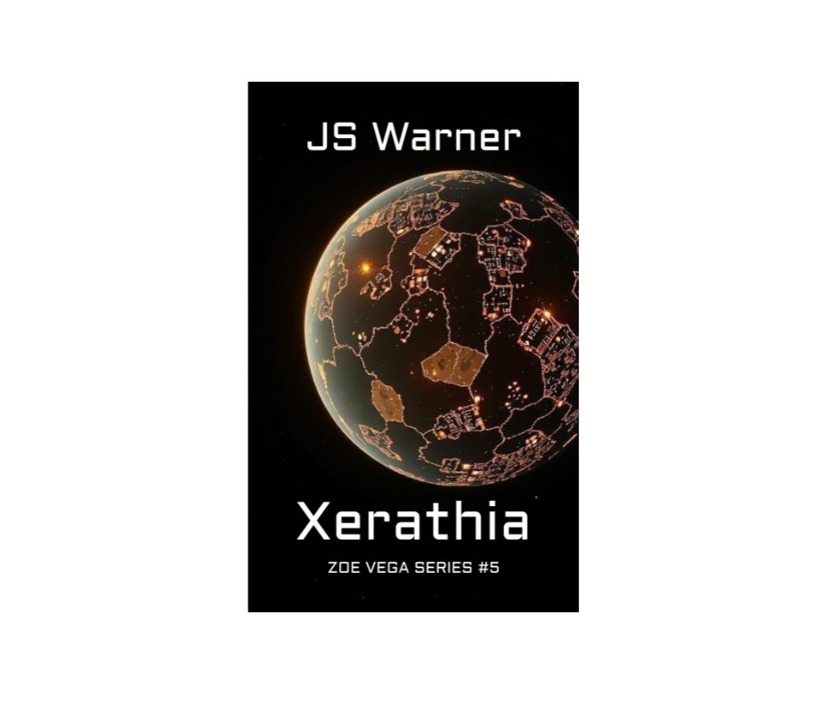 jswarnerauthor's tweet image. COVER REVEAL: Xerathia (Zoe Vega #5)

Zoe Vega is taking the fight to the Xerathi homeworld. The Phoenix crew has one shot to end this war or die trying.

No retreat. No mercy. No guarantees.

Release date TBD.

#zoevegaseries #zoevega #CoverReveal #SciFiAdventure