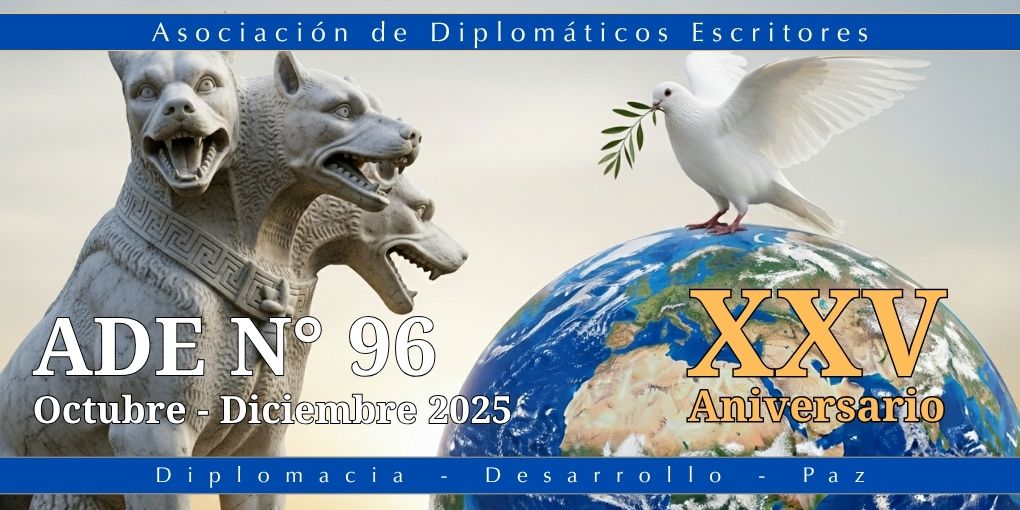 REVISTAADE's tweet image. Estimados amigos, los invito muy atentamente a visitar la página web de la Asociación de Diplomáticos Escritores, para leer los contenidos del número 96, con el que celebramos el XXV Aniversario: diplomaticosescritores.org