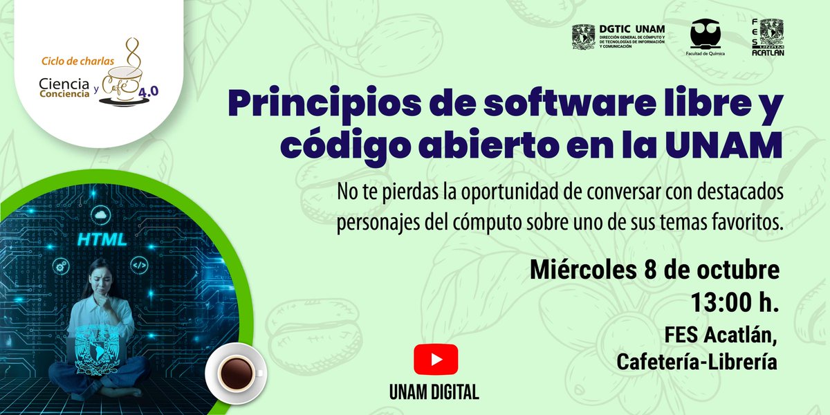 UNAMdigital (@unamdigital) on Twitter photo El software libre y el código abierto son movimientos que promueven que el código fuente de los programas pueda ser estudiado, modificado y compartido por cualquier persona. 
Conoce más de este tema en #CienciaConcienciayCafé! ☕ 
¡Es mañana en la <a href="/FES_ACATLAN/">FES ACATLÁN - UNAM</a>! El software libre y el código abierto son movimientos que promueven que el código fuente de los programas pueda ser estudiado, modificado y compartido por cualquier persona. 
Conoce más de este tema en #CienciaConcienciayCafé! ☕ 
¡Es mañana en la <a href="/FES_ACATLAN/">FES ACATLÁN - UNAM</a>!