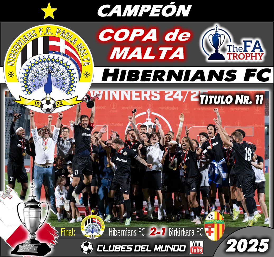 ClubsDelMundo's tweet image. 12 años después, el histórico HIBERNIANS FC PAOLA vuelve a ganar la COPA DE MALTA, y la gana por undécima vez. Enhorabuena.  #HiberniansFC #Malta #Paola #FATrophy @HiberniansFc @hiberniansfc.mt
