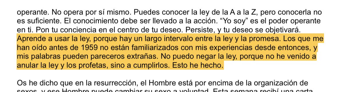 a mi siempre me llamo la atencion esto, que neville en sus primeros libros y conferencias siempre era ley ley, y de pronto dio un giro y hablaba de La Promesa, y es que claro, para cumplirla primero tienes que pasar por la ley, y la ley ya se habia cumplido en neville