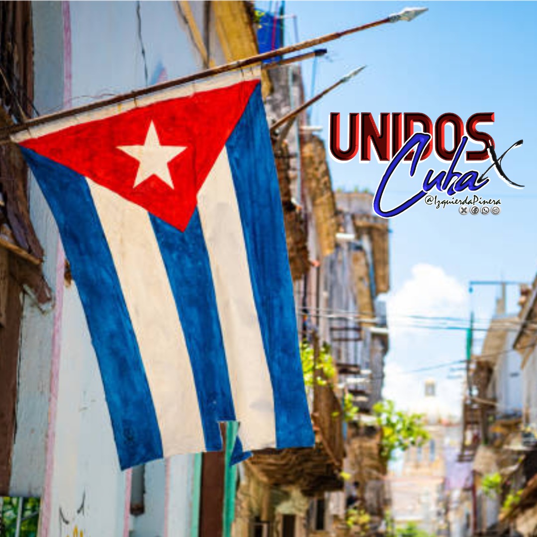 Amo a Cuba con toda mi alma. ¡Abajo el bloqueo! #UnidosXCuba #TumbaElBloqueo #IzquierdaPinera