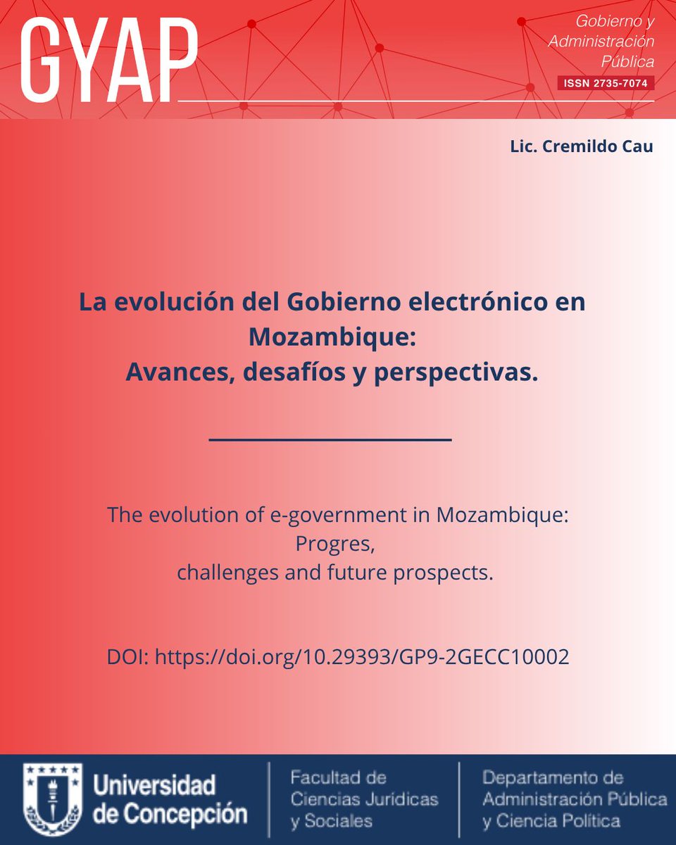💻 ¿Cómo ha evolucionado el Gobierno Electrónico en Mozambique?
El estudio de Lic. <a href="/CremildoCau/">Cremíldo António Cau</a> destaca avances en digitalización estatal e institucionalización del e-Gob, pero persisten brechas en infraestructura y capacidades.
📖 Lee más 👉 doi.org/10.29393/GP9-2…