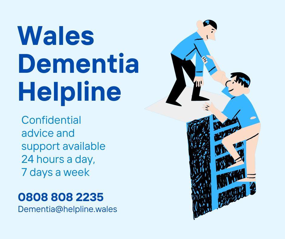 We are open 24/7 to offer support, advice and signposting relating to dementia.
📷 Call 0808 808 2235
📷 Email dementia@helpline.wales
jer