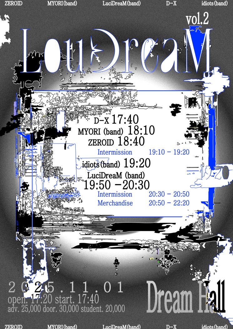 『 LouDreaM vol.2 』

🗓 2025.11.01 (SAT)
📍 드림홀

𝗢𝗣𝗘𝗡 17 : 20 𝗦𝗧𝗔𝗥𝗧 17 : 40

ADV 25,000 • DOOR 30,000
student 20,000

예매 링크 : docs.google.com/forms/d/e/1FAI…

#묘리 #myori