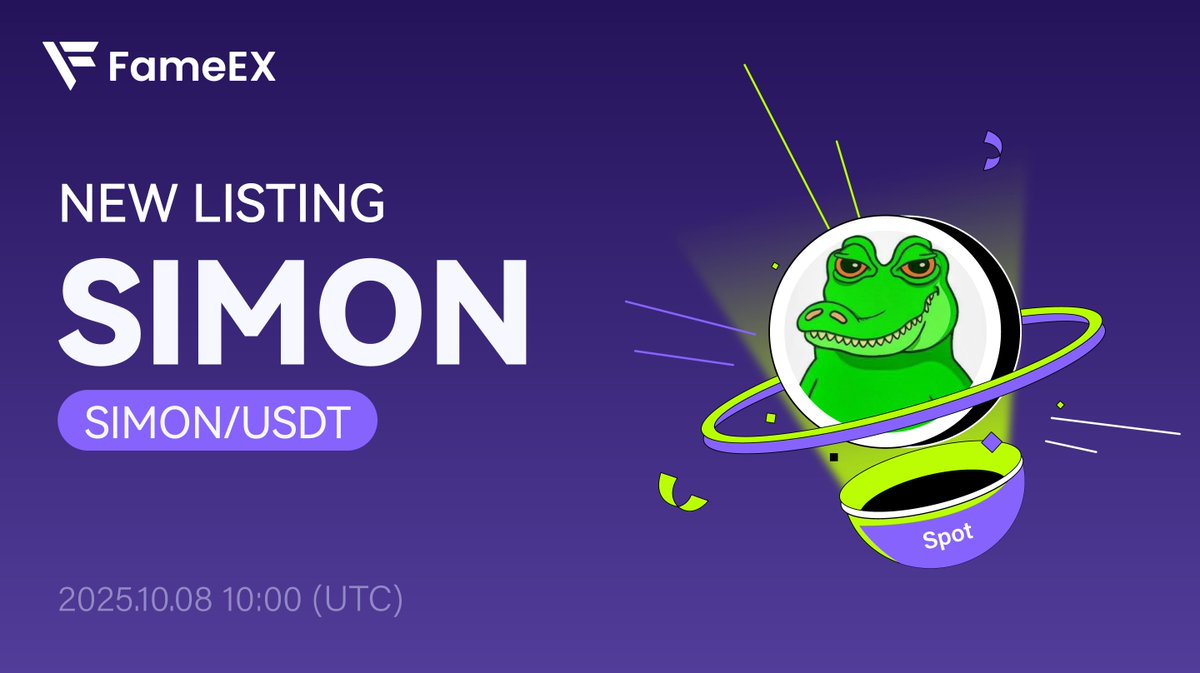 FameEXGlobal's tweet photo. 🚀 New Listing: $SIMON (@simonthegator)
@FameEXGlobal will list $SIMON with the following timeline:

🟣 Deposit is available now!
🟣 Spot Trading: October 8, 10:00 (UTC)
🟣 Withdraw: October 9, 10:00 (UTC)

🔽 More info:
https://t.co/sKHrCABegg

#SIMON https://t.co/lXC3Vt8rUc