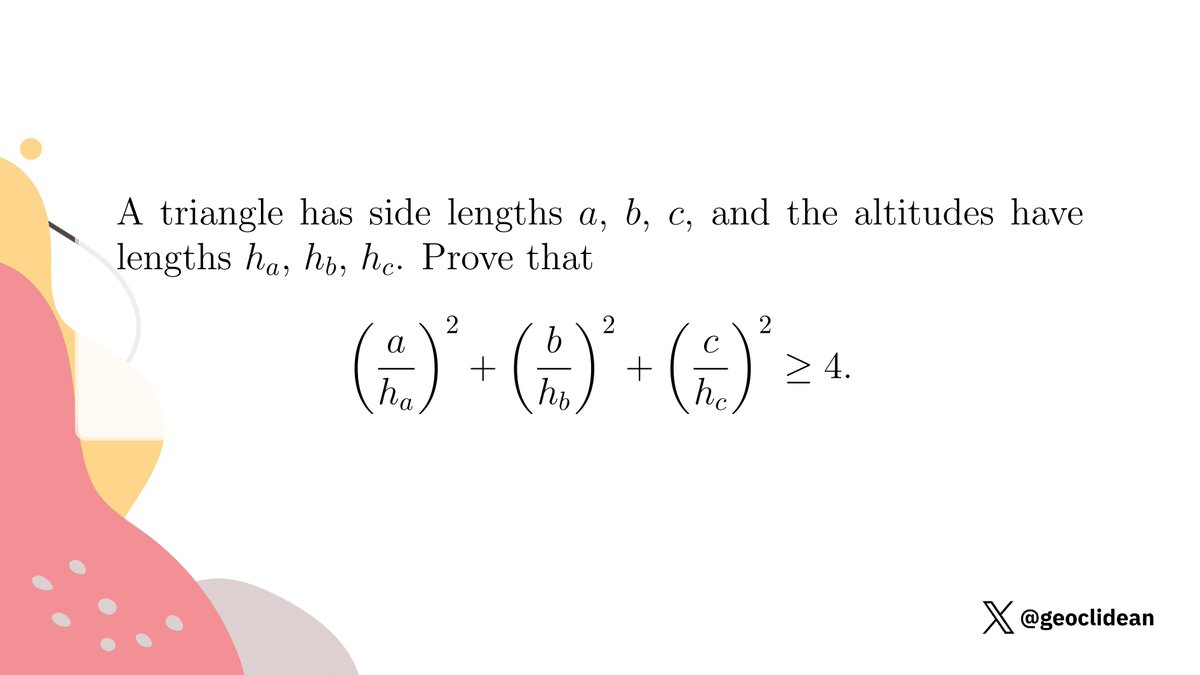 geoclidean's tweet photo. Inequality on triangle with altitudes [Taiwan 2014 Quizzes]
#Inequalities #Geometry #AreaOfATriangle #HeronsFormula https://t.co/oDZF8k6nDZ