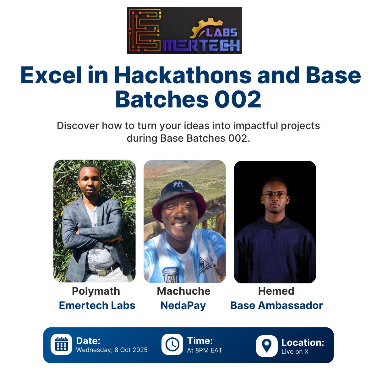 “Excel in Hackathons and Base Batches 002” is today. 

Join us as we uncover how to turn your ideas into impactful projects with:

💡<a href="/machuche1/">Machuche.eth</a> <a href="/nedapay_xyz/">Neda Pay</a>
🌍 <a href="/hemedmagolola_/">hemed.base.eth</a> <a href="/base/">Base</a> Ambassador
 🟦<a href="/PolymathUnivers/">Ancestor Koiyaki 🇰🇪</a>

📅 Wed, Oct 8  
⏰ 8PM EAT
📍 Live on X
