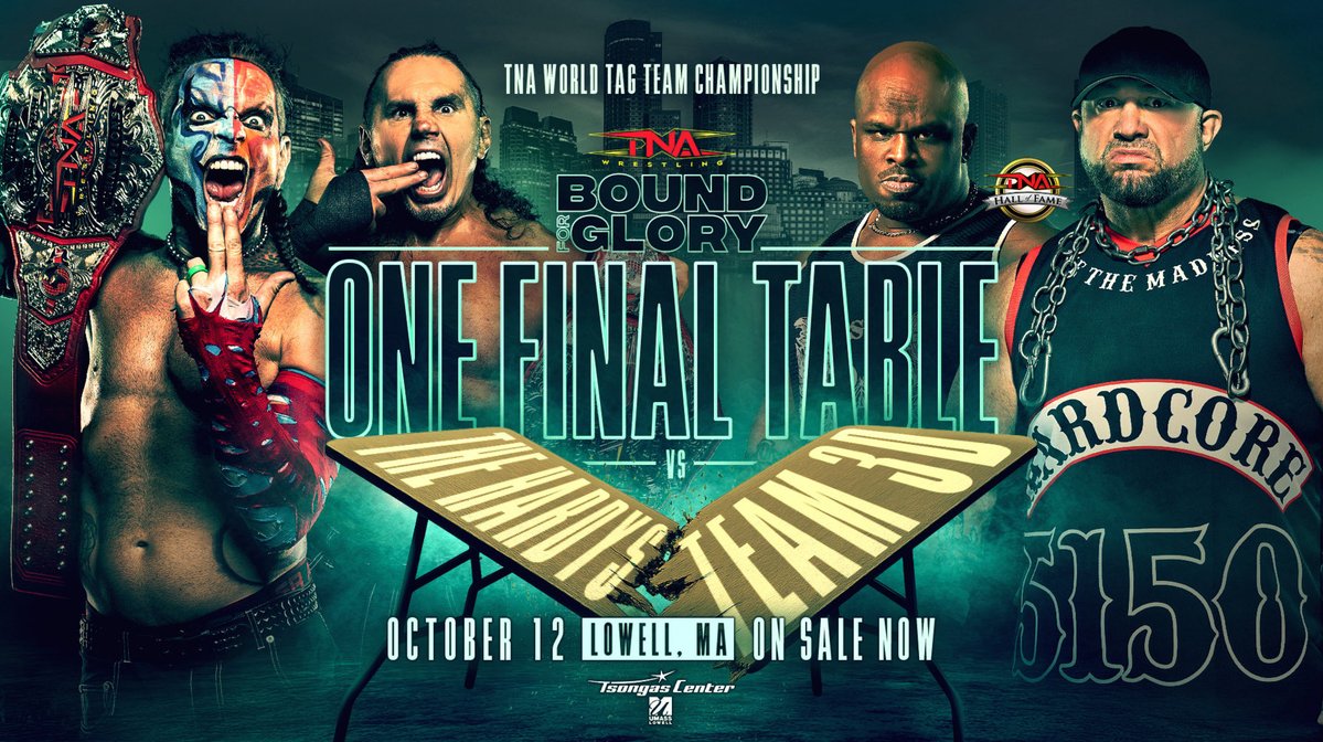RossForman1's tweet image. Two Legendary Tag-Teams. One Final Table.

The GOAT label is on the line SUNDAY at #BoundForGlory from ⁦@ThisIsTNA⁩. 

The Hardys vs. Team 3D at the ⁦@TsongasCenter⁩ in Lowell, Mass.⁩ 

⁦@MATTHARDYBRAND⁩ ⁦@bullyray5150⁩

TICKETS: tsongascenter.evenue.net/events/TNA