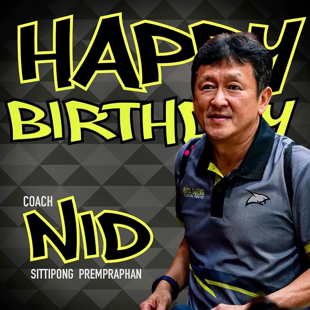 BBDevilRays's tweet photo. RAYS Update | Happy Birthday to Coach Nid, Sittipong Prempraphan from all of us at Ban Bueng Devil Rays 🌊 #GoRays #BanBuengDevilRays https://t.co/BZS662Wsn3