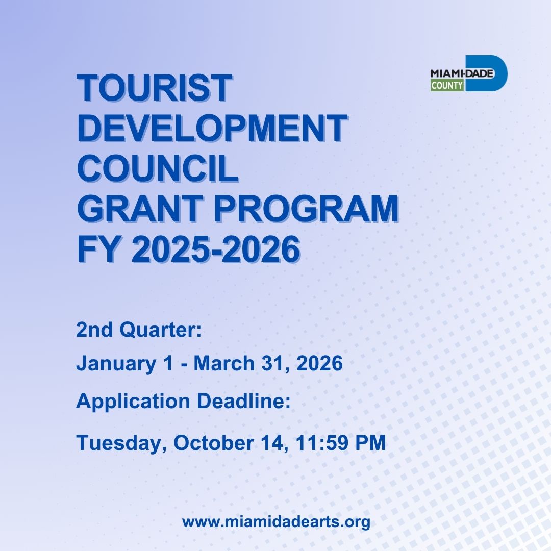 Deadline approaching! FY 25-26 Tourist Development Council (TDC) Grant Program’s 2nd quarter application deadline is on Tues, 10/14 at 11:59 PM.

Click here to apply: miamidadearts.org/tourist-develo…

#OurCounty #MiamiDadeArts