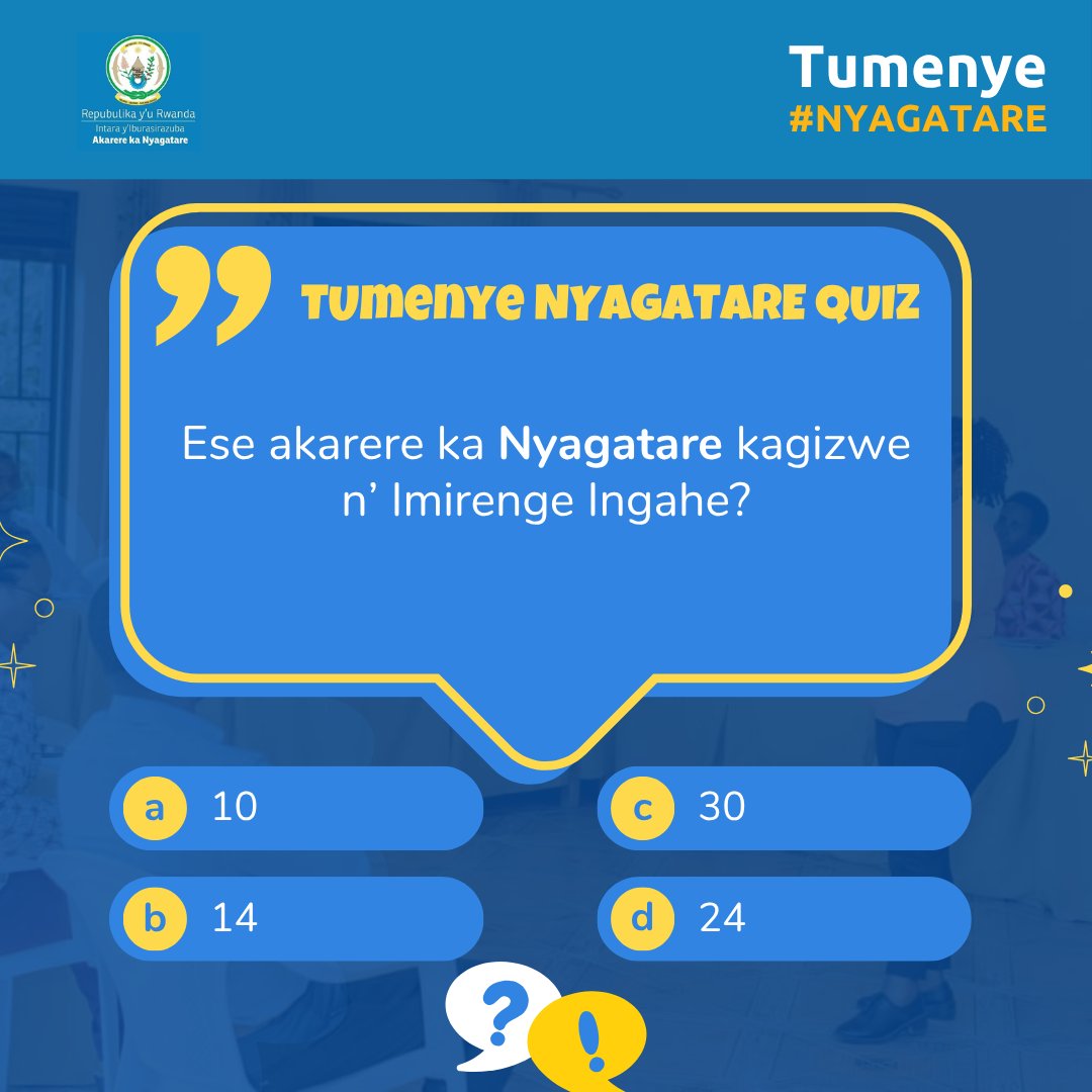 Alain_ppt's tweet photo. Tumenye Akarere Ka Nyagatare 
#NyagatareDistrict
,, TUMENYE NYAGATARE QUIZ

Ese Akarere Ka Nyagatare kagizwe
N'imirenge Ingahe?

A 10=
B 14=
C 30=
D 24 =
Nuwuhe mubare nyawo? = https://t.co/3xjlOGaVAJ