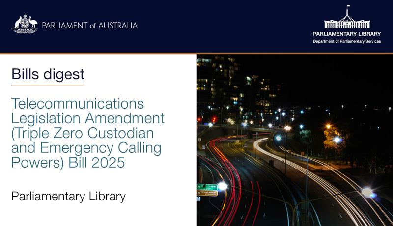 ParlLibrary's tweet image. Telecommunications Legislation Amendment (Triple Zero Custodian and Emergency Calling Powers) Bill 2025: bit.ly/4mXChxL