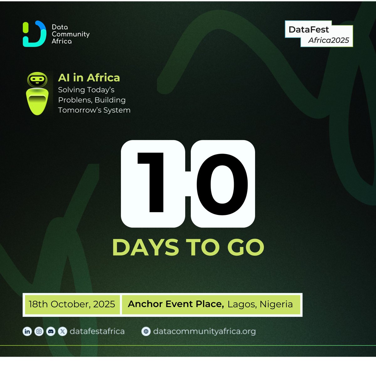 T-MINUS 10 DAYS! 🚀

#DataFestAfrica2025 is almost here. Are you ready to dive into the future of Data, AI, and Innovation with leaders?

Don't let this opportunity slip away. 
Grab your ticket now! → nestuge.com/DataFestAfrica…

#DataFestAfrica2025 #DFA25 #AIinAfrica