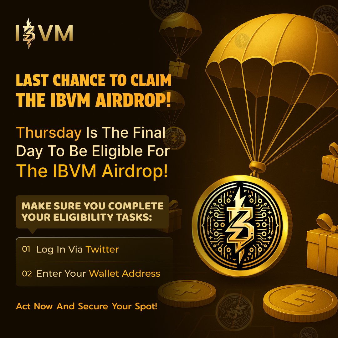 👋 Hello IBVM Army!

🚨 Last Chance to Claim the IBVM Airdrop! 🚨

Tomorrow (Thursday) is the final day to be eligible for the IBVM airdrop! ⏰

Make sure you complete your eligibility tasks:
1️⃣ Log in via Twitter
2️⃣ Enter your wallet address
✅ Act now and secure your spot!