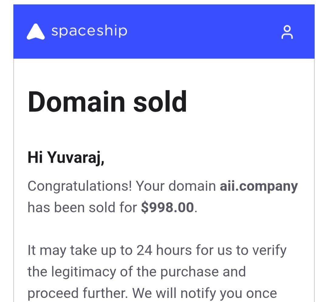 Domain sold! Thanks, <a href="/spaceship/">Spaceship</a>
Aii.company
NS pointed to Afternic
Hold time: 6 months | Cost: $3.99
Sold 7 domains in the past few months-all pointed to AN NS.
Yet,all sales came through other marketplaces.
Even got lots of leads from Atom.
😑Still zero sales from AN
