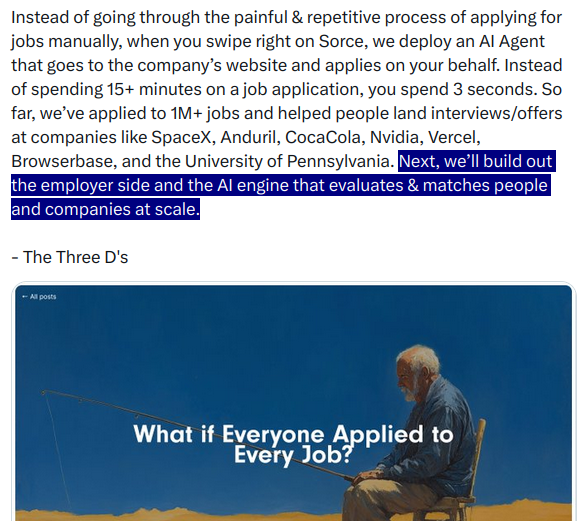 Many replies wondering why someone would fund such an obvious social pollutant as spamming AI job applications and fake cover letters. The answer is seen in one of their earlier posts - after they get a user base and spam jobs with AI applications, they're going to hit up the