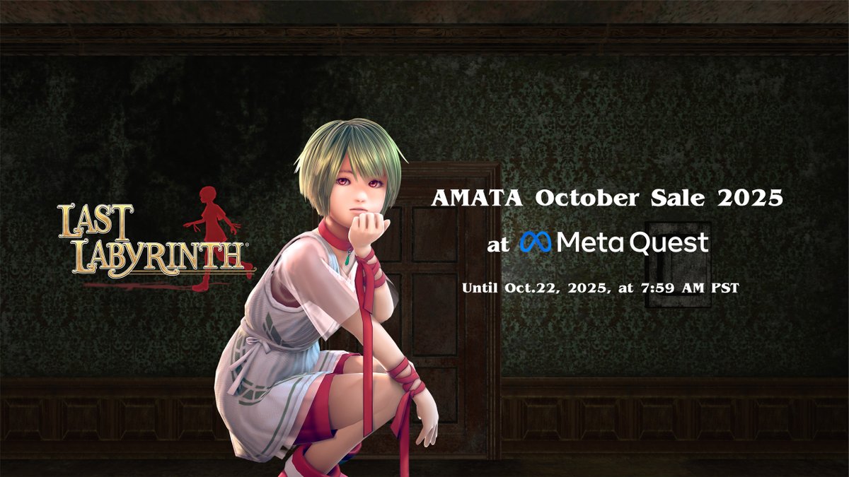 LastLabyrinthEN's tweet image. AMATA October Sale 2025!
#LastLabyrinth up to 33% OFF!!

Save even more with a Meta Horizon+ subscription✨Don't miss this opportunity!

📌Until Oct. 22, 2025 at 7:59 AM PST
Details▶️ meta.com/experiences/la…