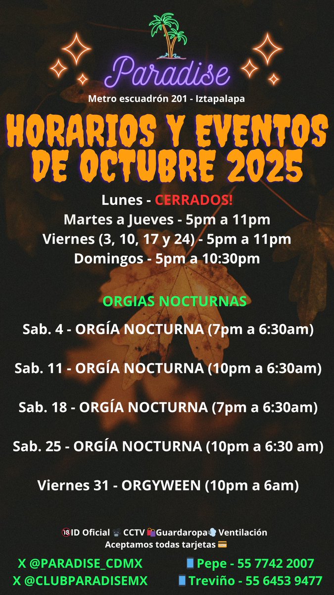 🫣MIÉRCOLES REGALADO 
🚇ESC 201
🗓️8/10/25
⏰5PM a 11PM
✨CCTV, GUARDAROPA, BEBIDAS.
🎫$140
😎3 PRIMEROS GRATIS
😬$50 DE 5 A 6PM
🫣$90 DE 6 A 7PM
😮+ PROMOS EN EL FLAYER

🎃SAB 11 ORGÍA NOCT. ORANGE PARTY (10PM A 6:30AM)

<a href="/CLUBPARADISEMX/">PARADISE</a>
<a href="/jcarlosromer221/">Güerito221</a>
<a href="/ELTALMAUTREVINO/">Mau Treviño</a>