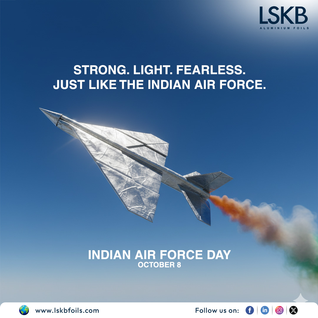 LskbFoils's tweet photo. 𝐋𝐒𝐊𝐁 𝐀𝐥𝐮𝐦𝐢𝐧𝐢𝐮𝐦 𝐅𝐨𝐢𝐥𝐬 proudly salutes our brave 𝐈𝐧𝐝𝐢𝐚𝐧 𝐀𝐢𝐫 𝐅𝐨𝐫𝐜𝐞, the guardians of our skies: 𝐋𝐢𝐠𝐡𝐭 in Spirit, 𝐒𝐭𝐫𝐨𝐧𝐠 in Resolve and 𝐅𝐞𝐚𝐫𝐥𝐞𝐬𝐬 in Action.
#IndianAirForceDay #LSKBAluminiumFoils #SaluteToAirWarriors #MakeInIndia https://t.co/rcKBEdYpIQ