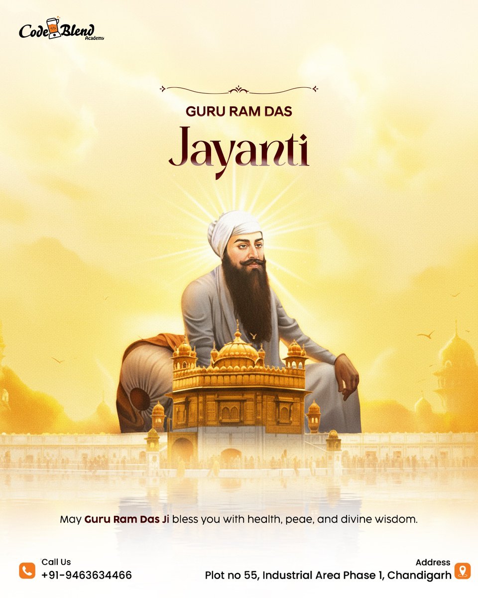 CodeblendA's tweet image. On this sacred occasion of Guru Ram Das Jayanti, let’s embrace his teachings of humility, kindness, and service to humanity. 🌼
May his blessings fill your life with peace and prosperity. 🙏✨
#GuruRamDasJayanti #DivineBlessings #SpiritualWisdom #CodeBlendAcademy #GuruRamDasJi