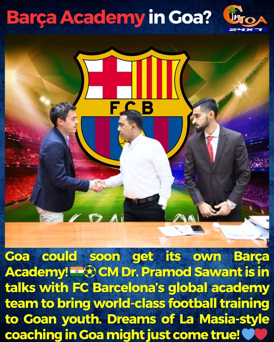 InGoa24x7's tweet photo. CM Dr. Pramod Sawant discusses plans to bring the Barça Academy to Goa — aiming to nurture the next generation of football stars. 🌟
#GoaNews #FootballIndia #BarcaAcademy #SportsInGoa #Sports #PramodSawant #Barca https://t.co/iDzbCeA6Lt