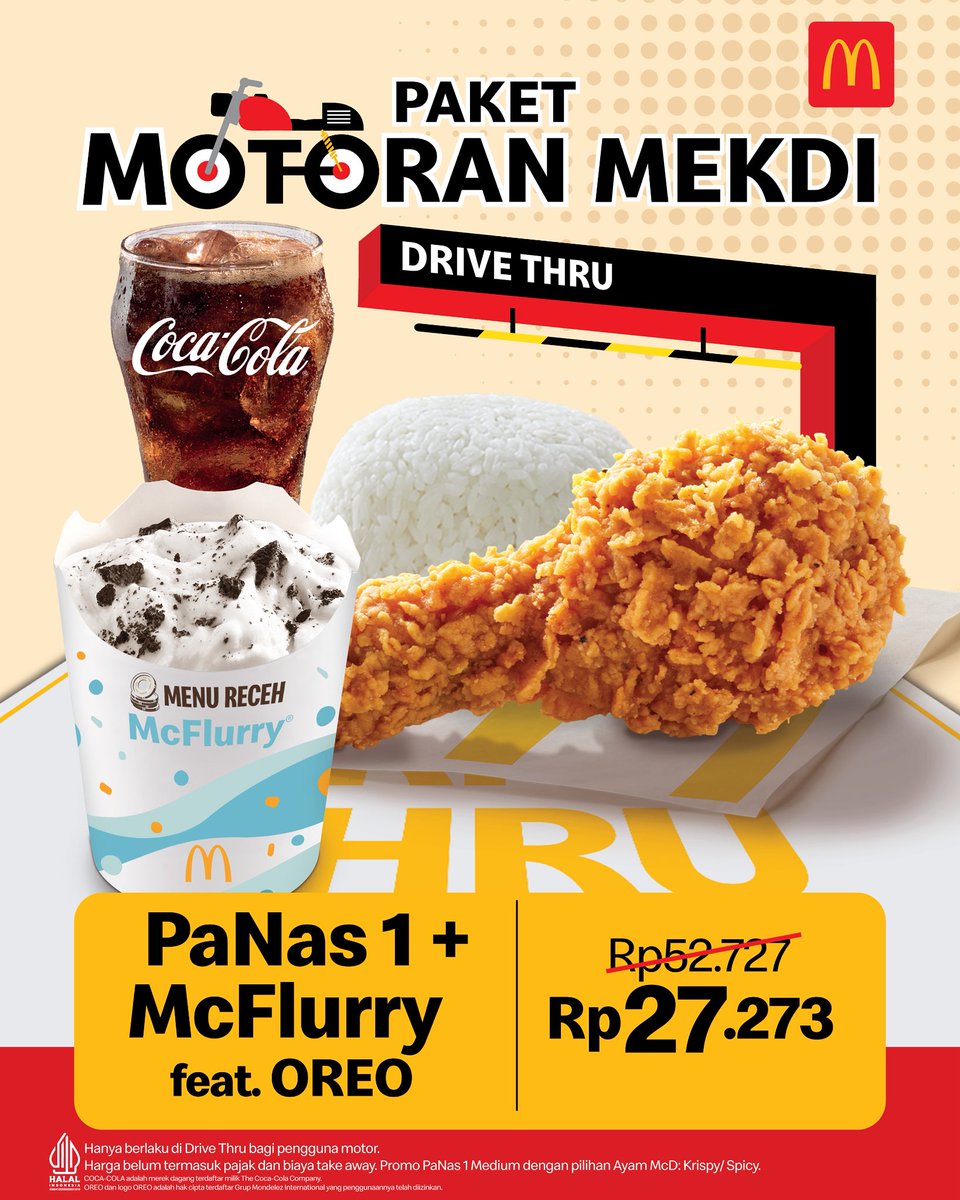 Spesial buat McD’ers yang motoran! 🏍️✨ Ada promo di Drive Thru Mekdi, lho!

Nikmati PaNas 1 + McFlurry feat. OREO hanya Rp27 Ribuan aja, paket yang hemat dan praktis🍗🍦Yuk, meluncur ke Drive Thru Mekdi!

Motoran ke Drive Thru banyak untungnya, mana lagi selain di Mekdi ❤️