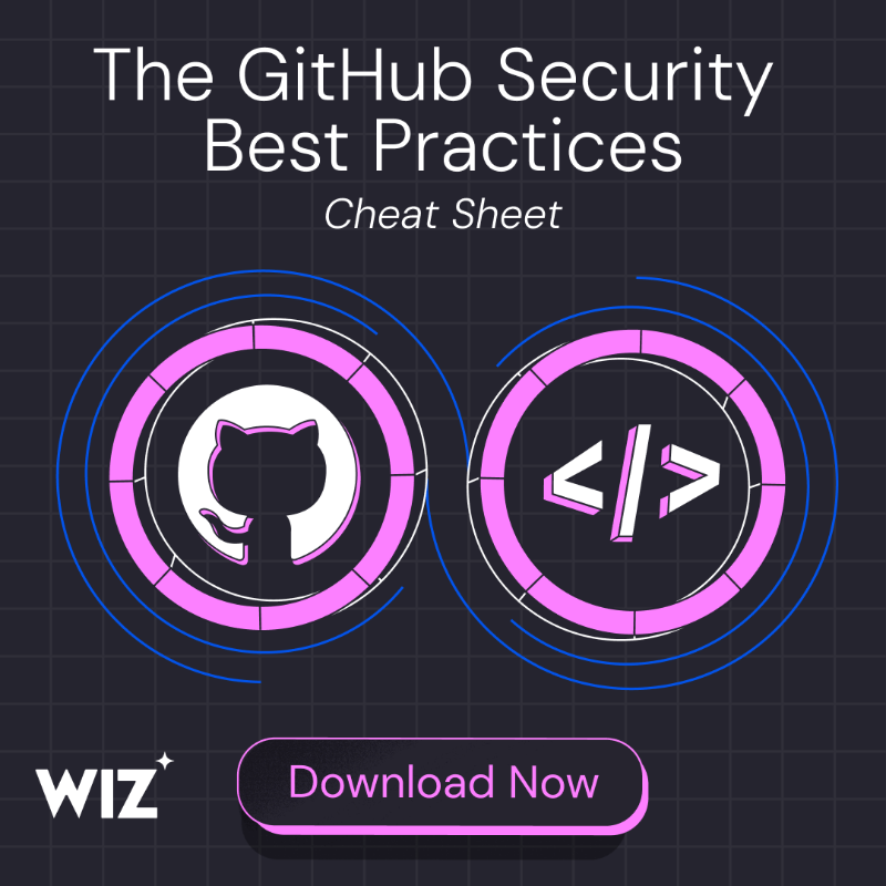 wiz_io's tweet photo. 🛡️ New cheat sheet to help you protect your code and workflows. Learn how to:
- Secure authentication with MFA, SSO &amp; token management
- Protect repos with RBAC
- Harden GitHub Actions against supply chain attacks
- Audit activity with logs &amp; SIEM
- Apply DevSecOps practices