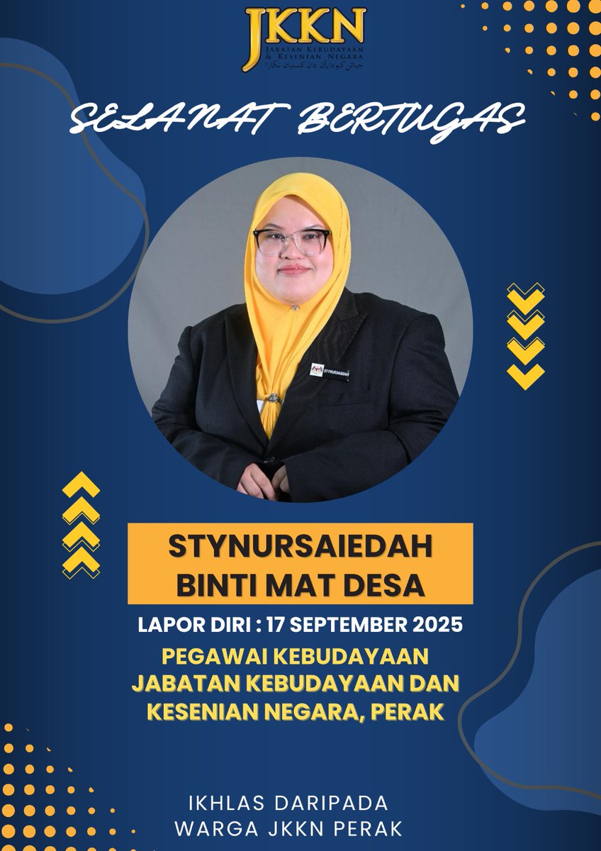 📷 Selamat Datang &amp; Selamat Bertugas! 

Warga JKKN Perak mengalu-alukan kehadiran
Stynursaiedah Binti Mat Desa yang telah melapor diri pada 17 September 2025 sebagai Pegawai Kebudayaan, di Jabatan Kebudayaan dan Kesenian Negara, Perak.