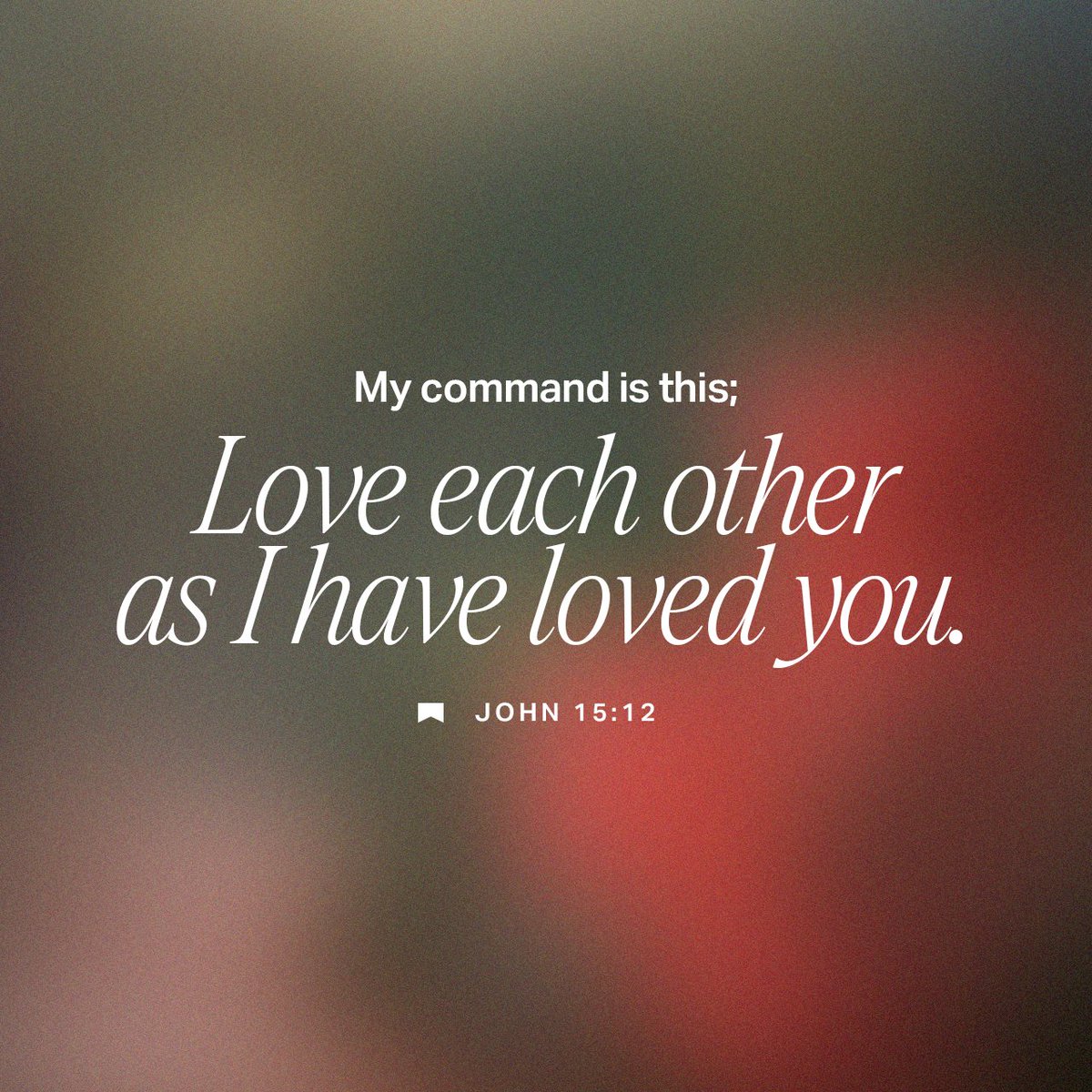 YouVersion's tweet image. John 15:12