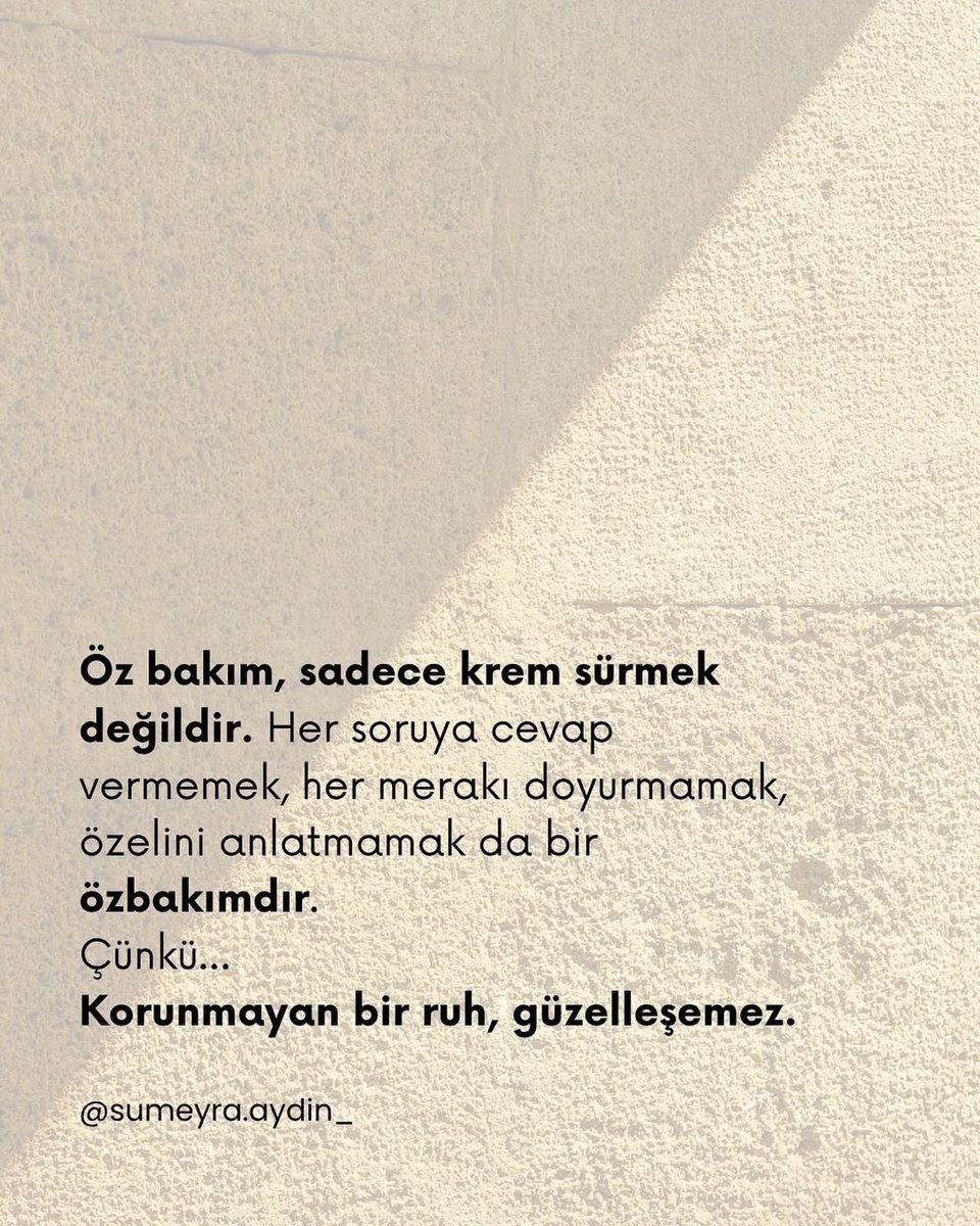 Öz bakımınıza dikkat edin…