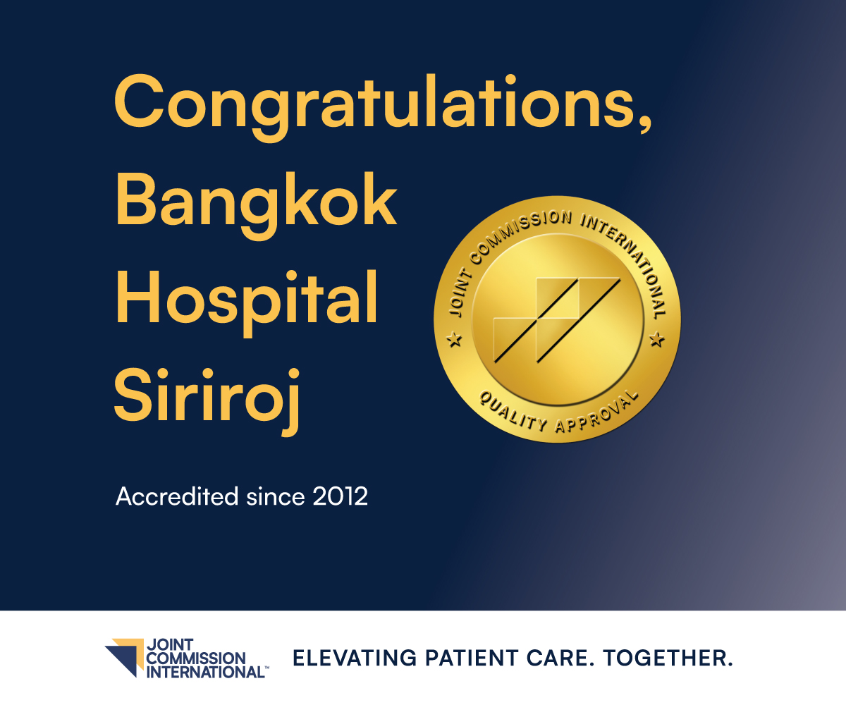 Congratulations on your reaccreditation, Bangkok Hospital Siriroj!