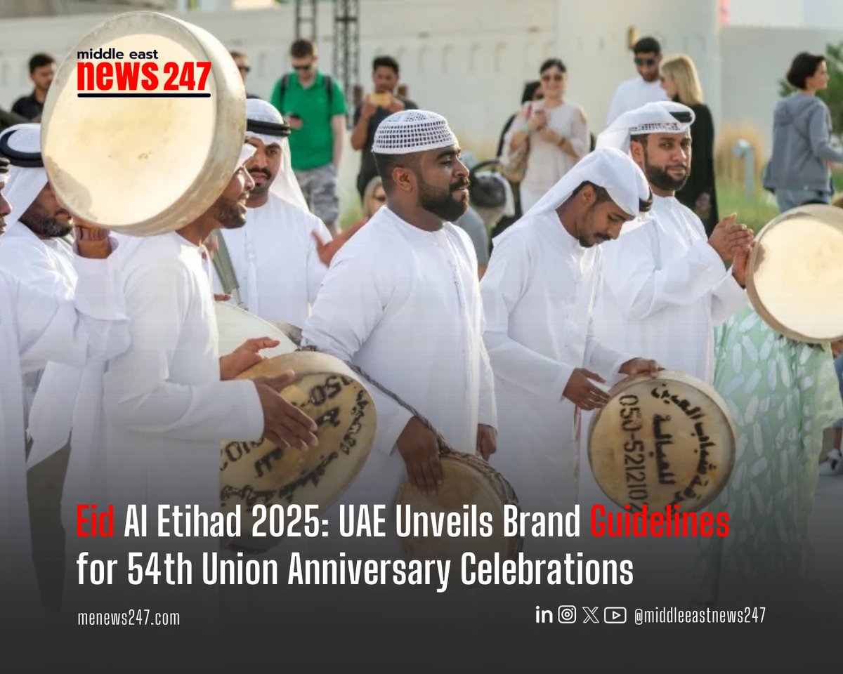 menews247's tweet image. Eid Al Etihad 2025: UAE Unveils Brand Guidelines for 54th Union Anniversary Celebrations 

Read the full story here :menews247.com/eid-al-etihad-…

#EidAlEtihad2025 🇦🇪 #UAENationalDay #UAE54 #SpiritOfTheUnion #UnitedInPride #MiddleEastNews247
